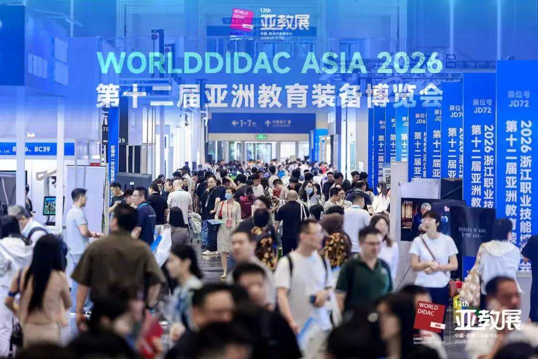 WORLDDIDAC ASIA 2026 Opens in Hangzhou, Bringing Global Education Technology Together