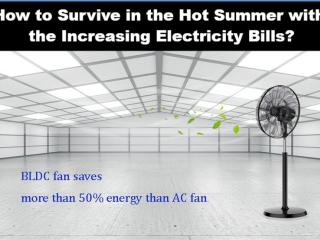 How to survive in the hot summer with the increasing electricity bills