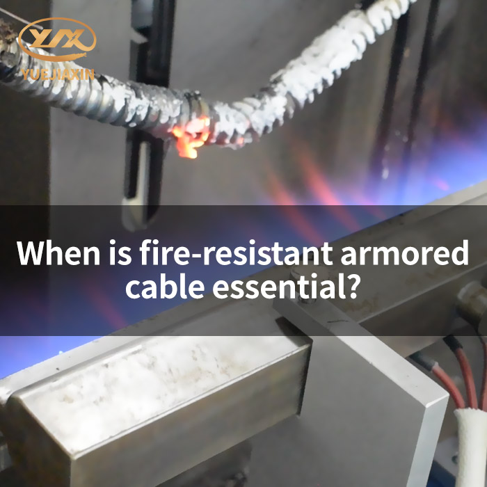 When is fire-resistant armored cable essential?