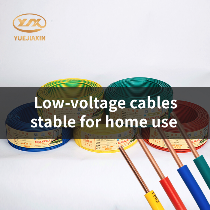 Low-voltage cables, stable for home use