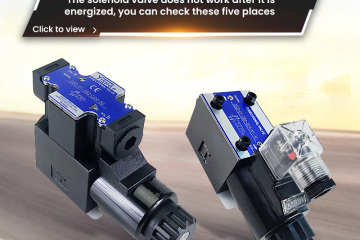 A válvula solenóide não funciona depois de energizada, você pode verificar esses cinco lugares.