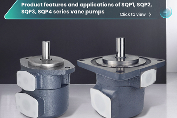Características do produto e aplicações das bombas de palhetas das séries SQP1, SQP2, SQP3, SQP4