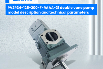 Descrição do modelo da bomba de palhetas duplas PV2R34-125-200-F-RAAA-31 e parâmetros técnicos