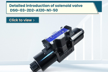 Introdução detalhada da válvula solenóide DSG-03-2D2-A120-N1-50