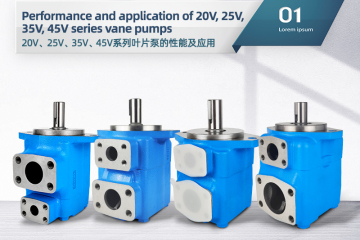 Performance and application of 20V, 25V, 35V, 45V series vane pumps