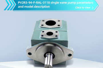 PV2R3-94-F-RAL-3118 single vane pump parameters and model description