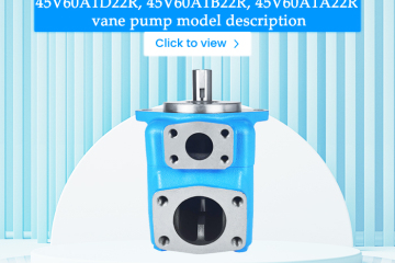 45V60A1D22R, 45V60A1B22R, 45V60A1A22R vane pump model description