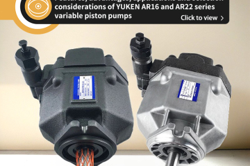 Features, advantages, applications and selection considerations of YUKEN AR16 and AR22 series variable piston pumps