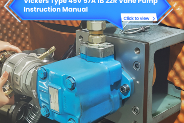 Vickers Type 45V 57A 1B 22R Vane Pump Instruction Manual