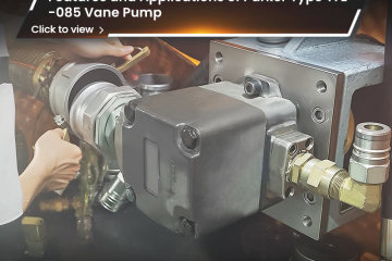 Features and Applications of Parker Type T7E-085 Vane Pump