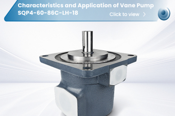 Characteristics and Application of Vane Pump SQP4-60-86C-LH-18