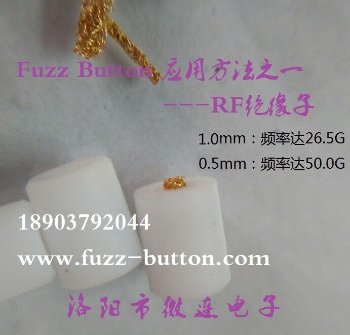 Fuzz Button RF Insulators