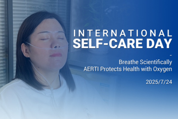 Journée internationale des soins personnels, Respirez scientifiquement, AERTI protège la santé avec de l'oxygène