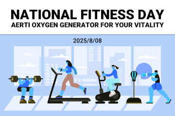 Nationaler Fitnesstag – AERTI Sauerstoffgenerator für Ihre Vitalität