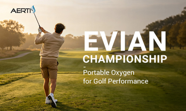 Evian Şampiyonası: Taşınabilir Oksijen Sizinle, Harika Bir Golf Hayatının Tadını Çıkarın