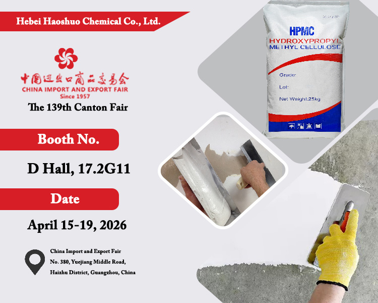 Focusing on Core Products, Haoshuo Chemical Showcases HPMC and RDP at the Canton Fair