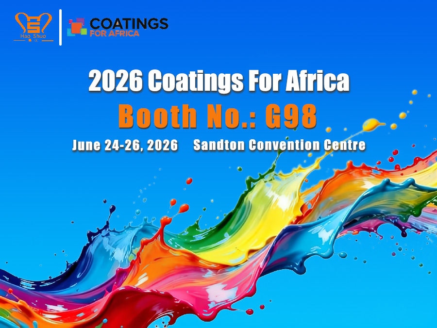 Meet in Africa: Haoshuo Chemical to Showcase at Coatings for Africa 2026