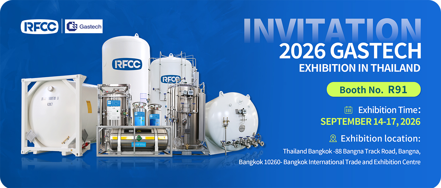 RFCC Joins Gastech 2026 in Bangkok to Showcase Cryogenic Equipment Solutions