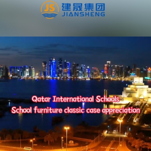 Soluții de mobilier școlar pentru școli internaționale Jiansheng Group Qatar