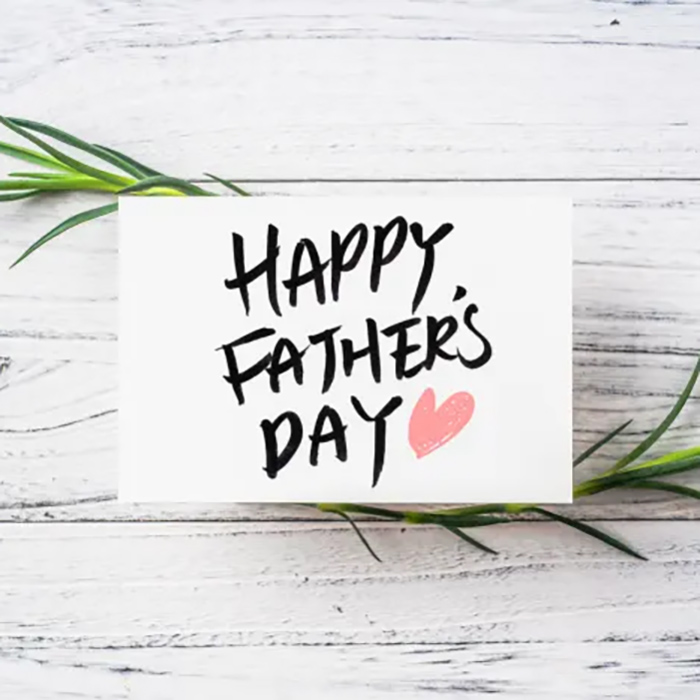 Happy Father’s Day! 2025