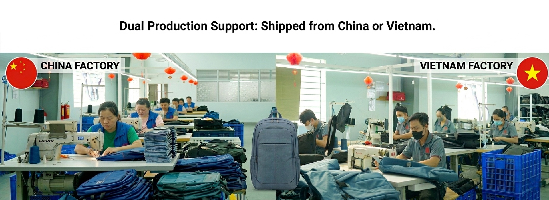 Soporte de producción dual: envío desde China o Vietnam.
