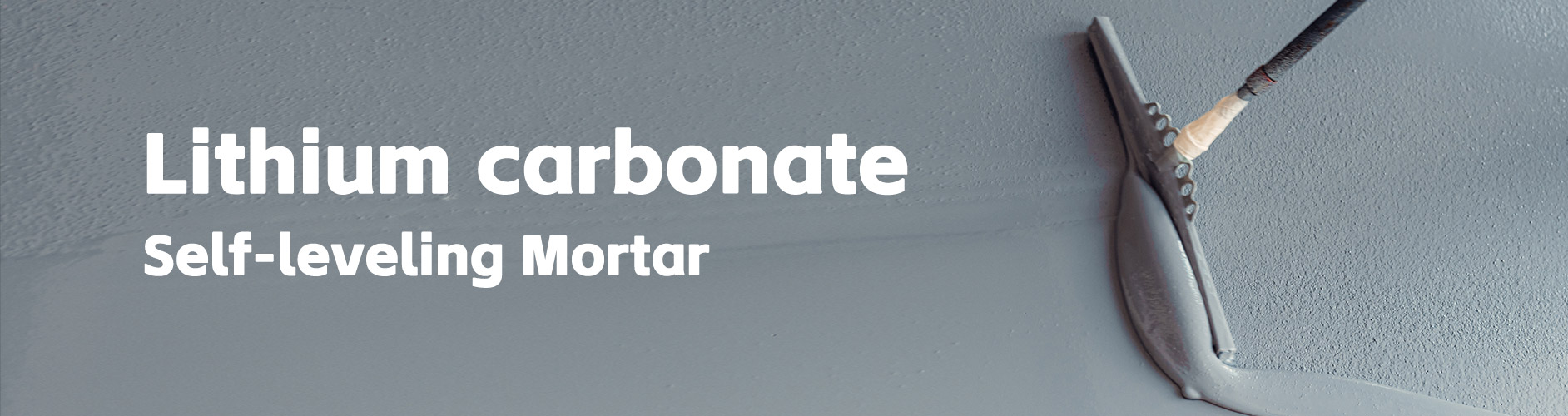 lithium carbonate self-leveling mortar lithium carbonate self-leveling mortar