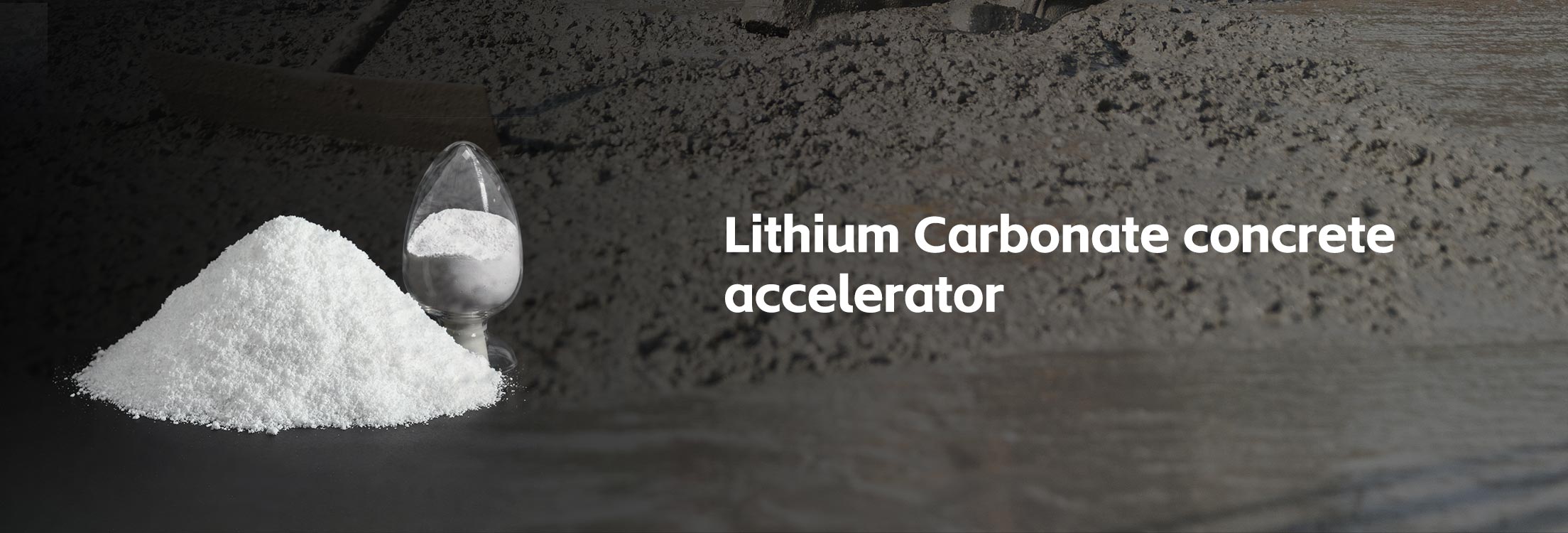 Lithium Carbonate concrete accelerator