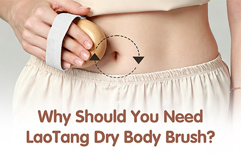 Why Should You Need LaoTang Natural Dry Brush?