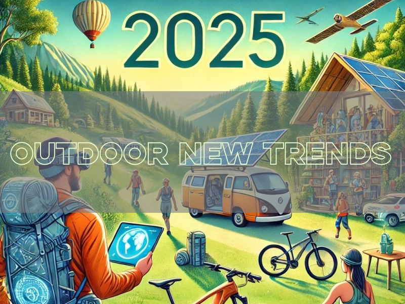 Outdoor Trends in 2025