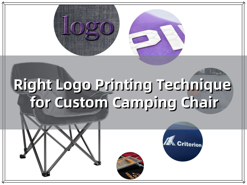 Choose the Right Logo Printing Technique for Your Custom Camping Chair