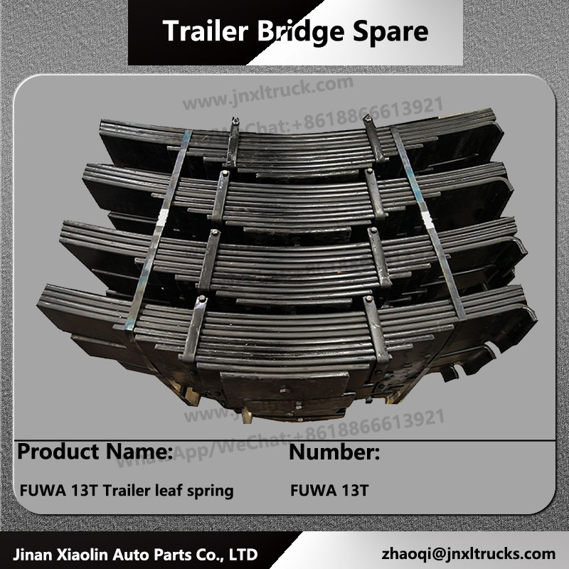 Supply FUWA 13T Leaf Spring For Trailer Axle Suspension Spare Parts