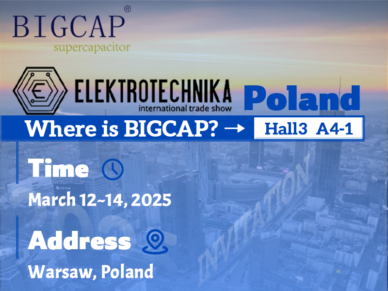BIGCAP présentera ses supercondensateurs à ELEKTROTECHNIKA 2025 à Varsovie