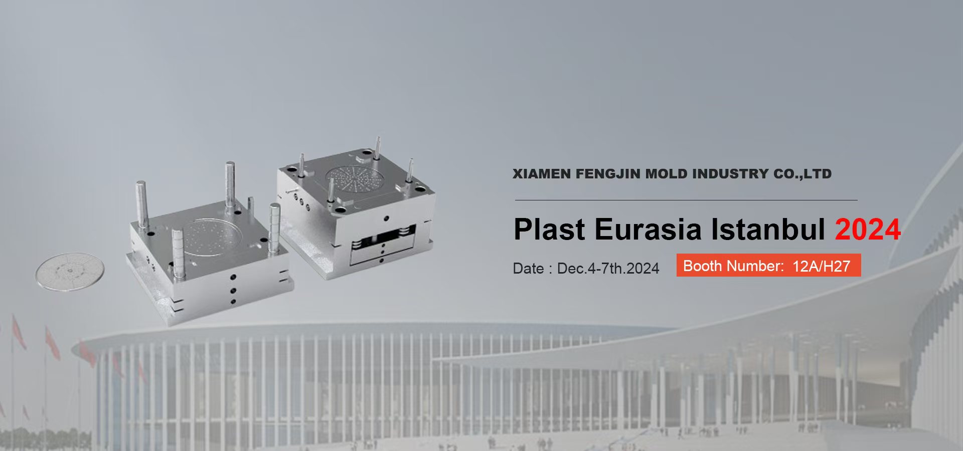 Thư mời tham dự Plast Eurasia Istanbul 2024 Fengjin Mold Thư mời tham dự Plast Eurasia Istanbul 2024 Fengjin Mold