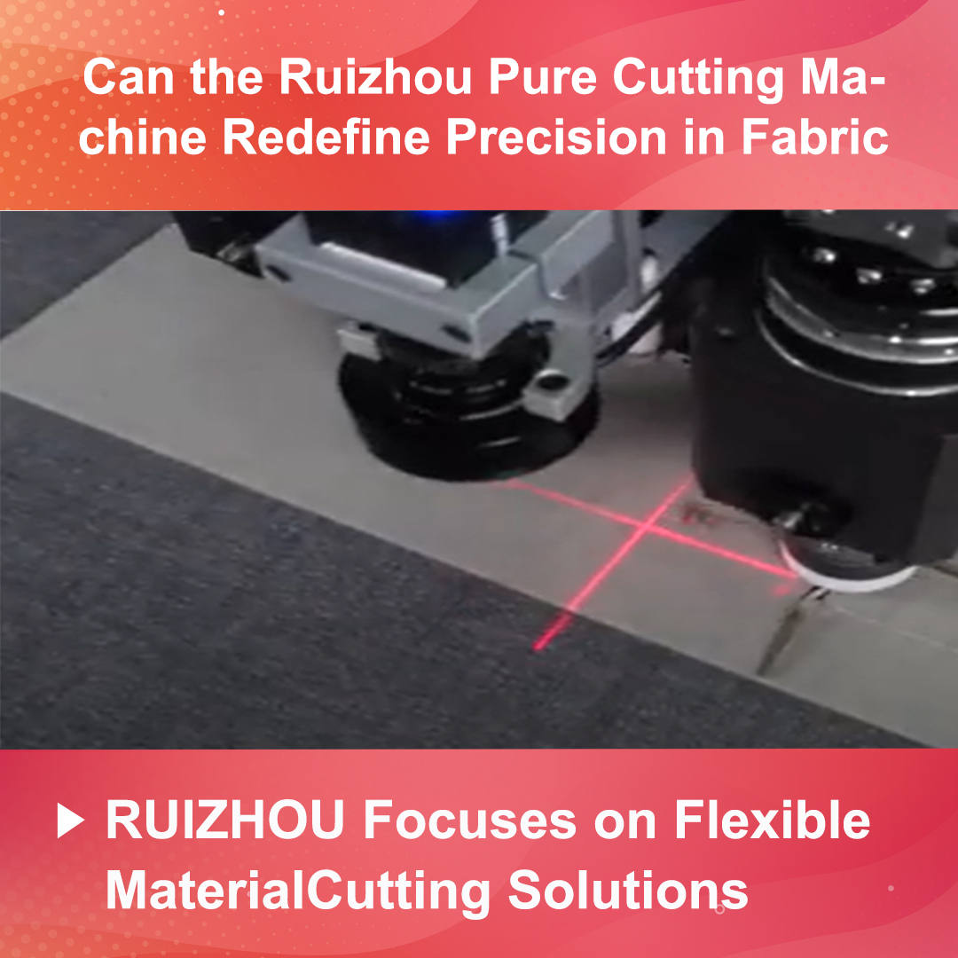 Can the Ruizhou Pure Cutting Machine Redefine Precision in Fabric Cutting?