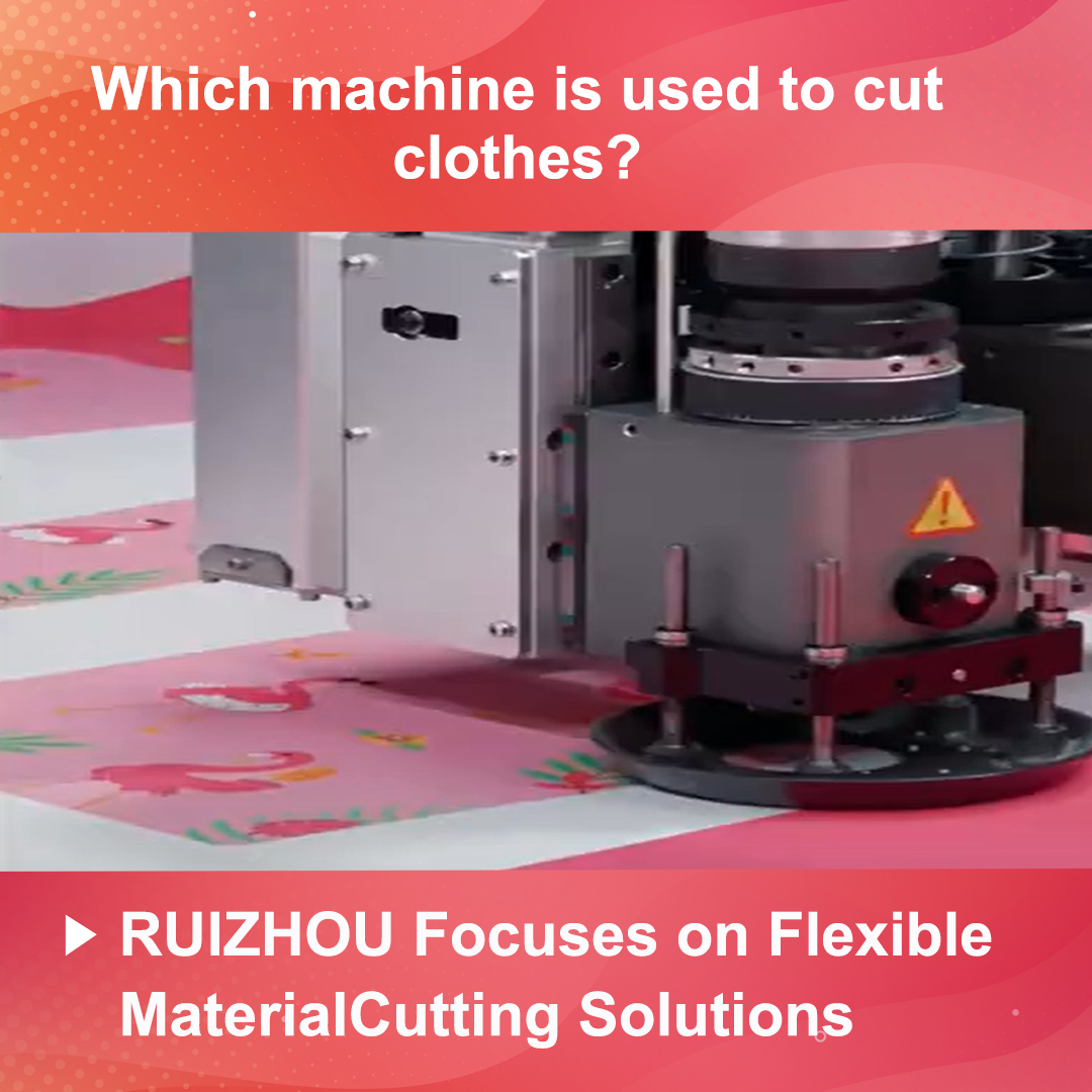 Which machine is used to cut clothes?