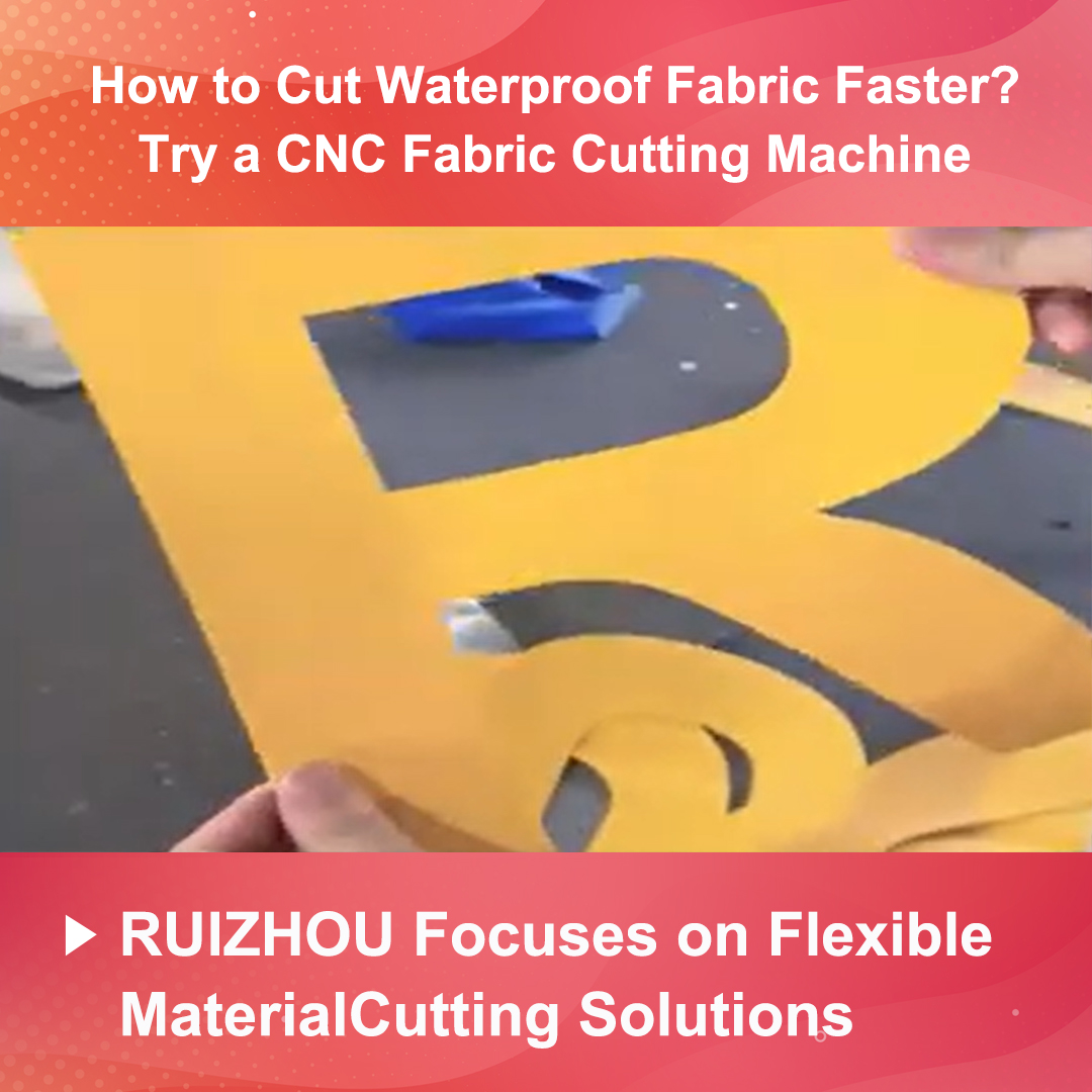 Comment couper plus rapidement du tissu imperméable ? Essayez une machine de découpe de tissu CNC.