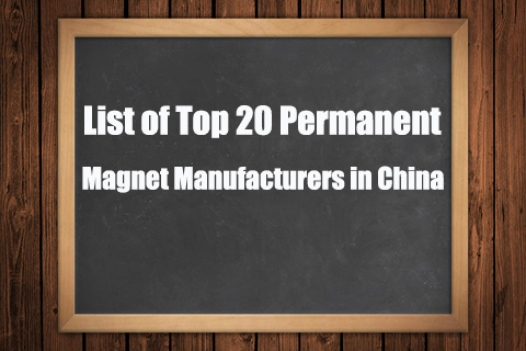 Liste over de 20 bedste producenter af permanente magneter i Kina