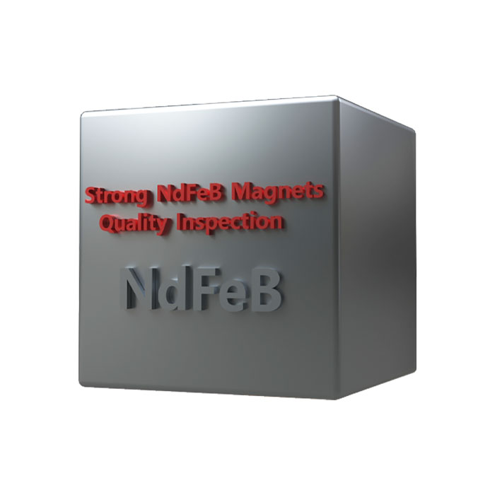 Strong NdFeB Magnets Quality Inspection