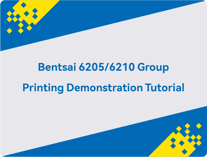 Tutoriel de démonstration d'impression de groupe Bentsai 6205/6210