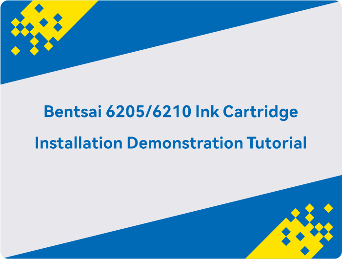 Tutoriel de démonstration d'installation des cartouches d'encre Bentsai 6205/6210