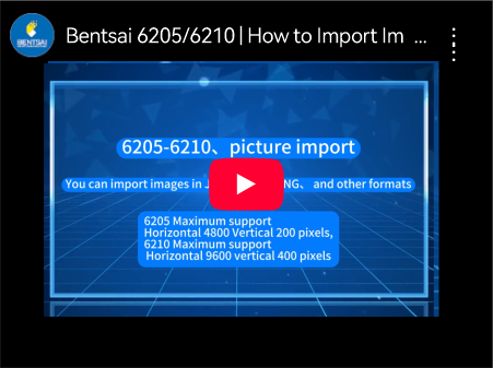 Bentsai 6205/6210 | Paano Mag-import ng Mga Larawan | Hakbang-hakbang na Pagpapakita
