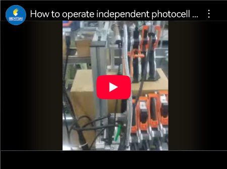 Paano magpatakbo ng mga independiyenteng photocell sa mga makinang pang-industriya ng Bentsai E62