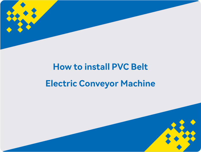 Како инсталирати електричну транспортну машину са ПВЦ траком