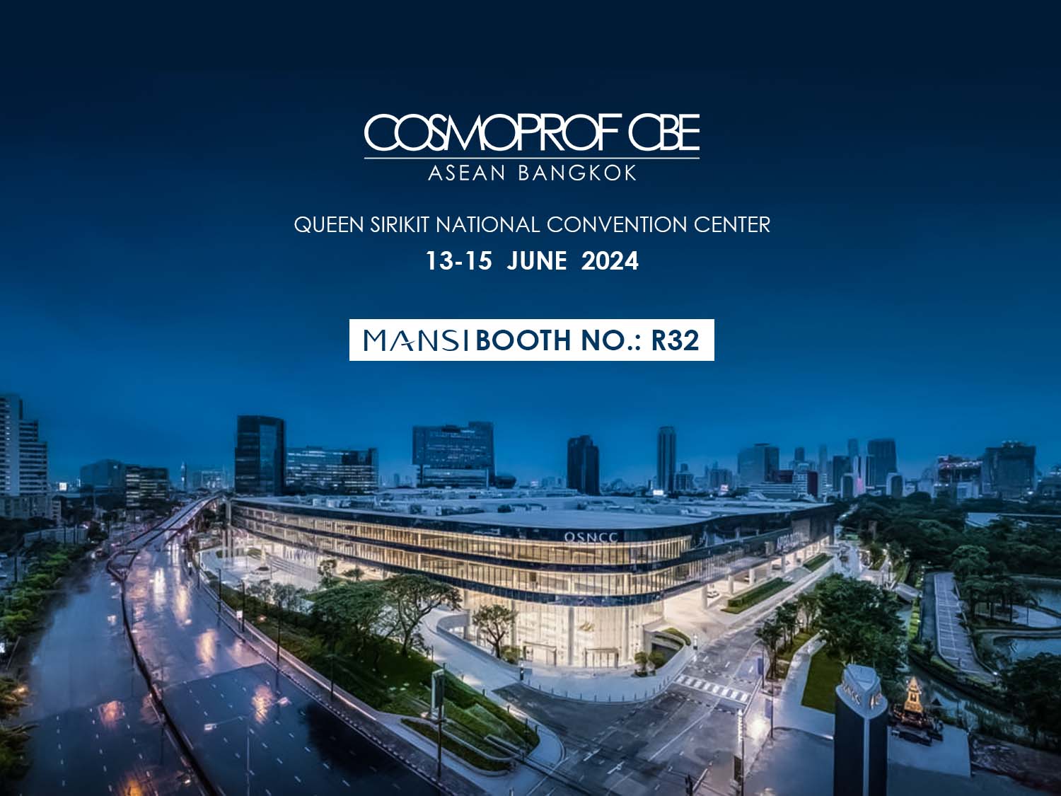 MANSI will meet you at COSMOPROF CBE ASEAN in Thailand