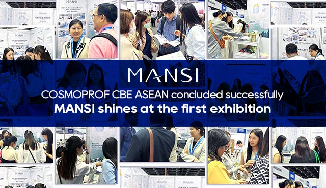 COSMOPROF CBE ASEAN concluded successfully: MANSI shines at the first exhibition