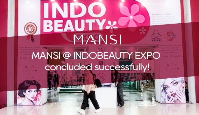MANSI @ INDOBEAUTY EXPO concluded successfully!