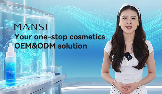 MANSI: Your one-stop cosmetics OEM&ODM solution