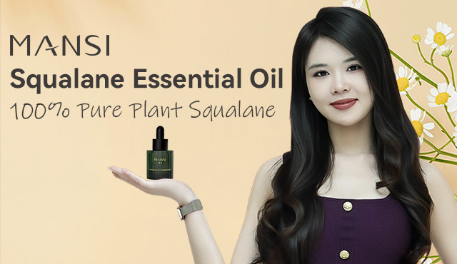 High-Purity Plant Squalane Reveals the Secret of Oil Skincare