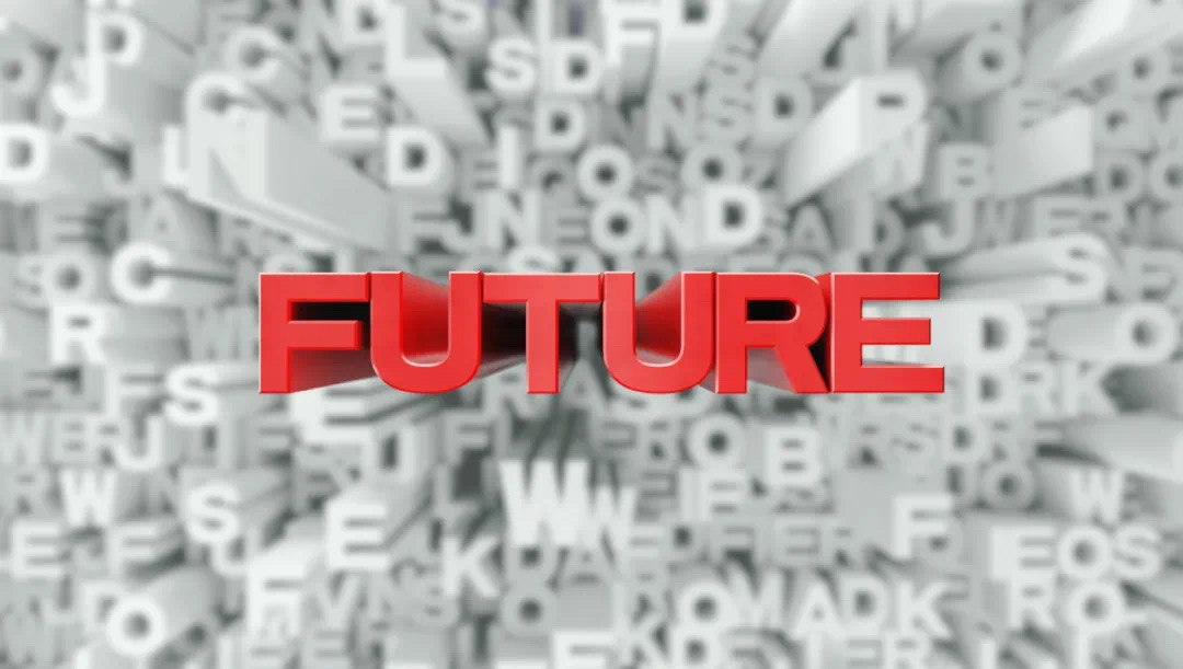 What is our future? What is our future?