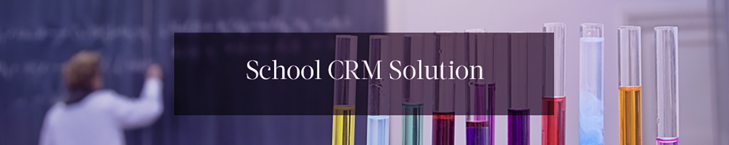 CRM Development for Educational Institutions